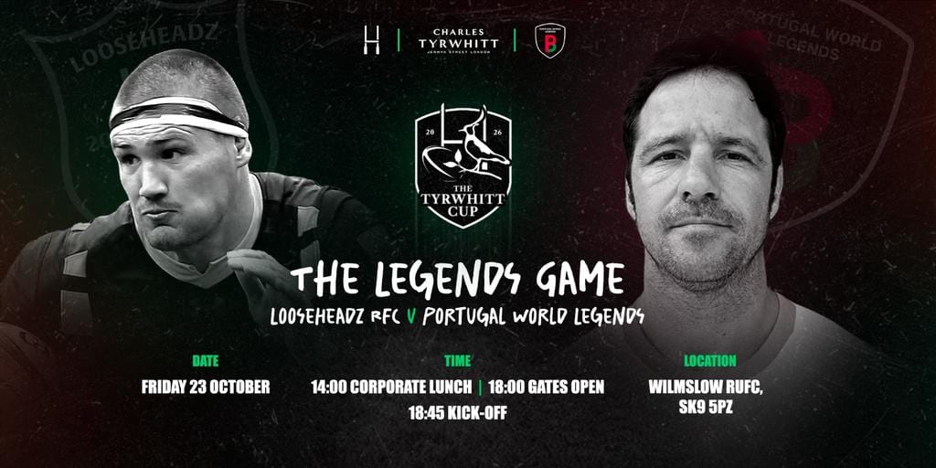 The Charles Tyrwhitt Cup, Portugal World Legends vs LooseHeadz RFC, Friday 23 October 2026 at Wilmslow Rugby Club